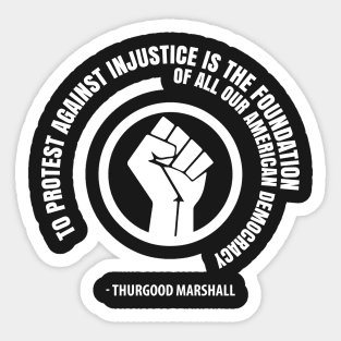 To Protest is the Foundation of American Democracy. Protest Resist Shirts and Hoodies Sticker